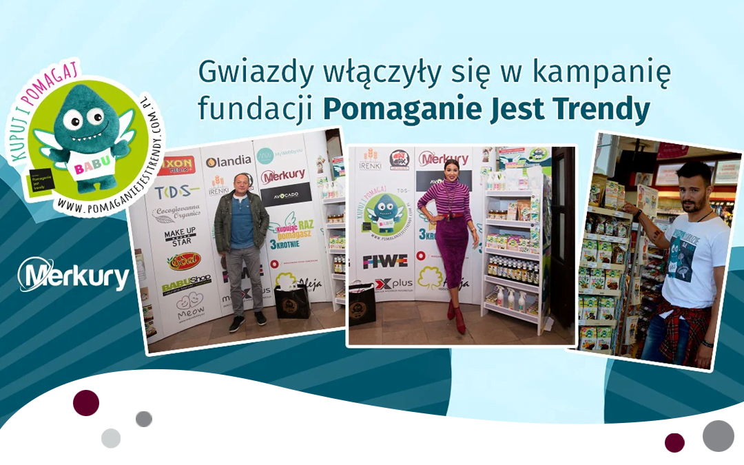Merkury S.A. wspiera fundację Pomaganie Jest Trendy