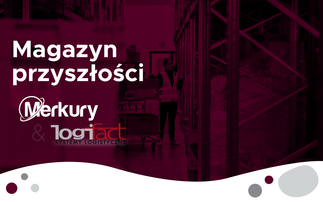 Nowy system magazynowy Logifact
